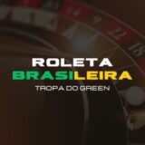 Roleta BR / TROPA DO GREEN 🎰