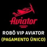 Robô Aviator Vip 2.0 ✈️